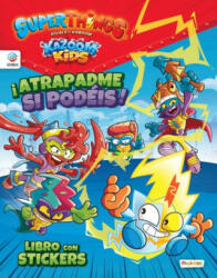 Libro de Stickers Superthings Kazoom Kids - España - ¡Atrapadme si podéis! - EDIBA EUROPA EON (2021)