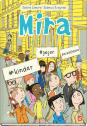 Mira #kinder #gegen #erwachsene - Lemire Sabine, Gehm Franziska, Rasmus Bregnhøi (2022)