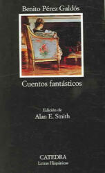 Cuentos fantásticos - Benito Pérez Galdós (1996)