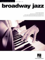 Broadway Jazz: Jazz Piano Solos Series Volume 36 - Hal Leonard Publishing Corporation (2015)