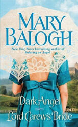 Dark Angel/Lord Carew's Bride - Mary Balogh (2010)