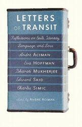 Letters Of Transit - Andre Aciman (ISBN: 9781565846074)