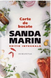 Carte de bucate. Editie integrala - Sanda Marin (ISBN: 9789735081614)