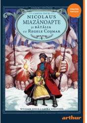 Nicolaus Miazănoapte și Bătălia cu Regele Coșmar (ISBN: 9786060866039)