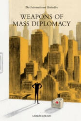 Weapons of Mass Diplomacy - Abel Lanzac (ISBN: 9781906838782)
