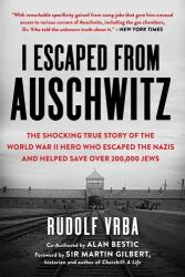 I Escaped from Auschwitz (ISBN: 9781631584718)