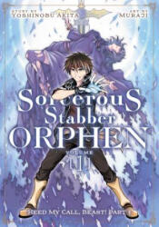 Sorcerous Stabber Orphen (Manga) Vol. 1: Heed My Call, Beast! Part 1 - Yoshinobu Akita, Muraji (ISBN: 9781642750744)