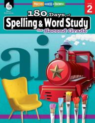 180 Days(TM): Spelling and Word Study for Second Grade (ISBN: 9781425833107)