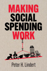 Making Social Spending Work - Lindert, Peter H. (ISBN: 9781108478168)