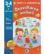 Dezvoltarea vorbirii: 3-4 ani grupa mica. Invat la gradinita - Luminita Albu (ISBN: 9785885542340)