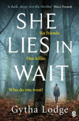 She Lies in Wait - Gytha Lodge (ISBN: 9781405938488)