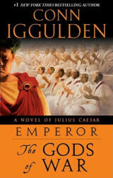 The Gods of War - Conn Iggulden (ISBN: 9780385343572)