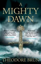 A Mighty Dawn (ISBN: 9781782399971)