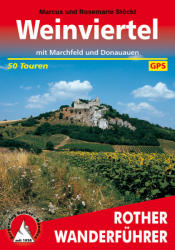 Weinviertel - Mit Marchfeld und Donauauen túrakalauz Bergverlag Rother német RO 4331 (2013)