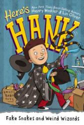 Here's Hank - Fake Snakes and Weird Wizards - Henry Winkler, Lin Oliver, Scott Garrett (ISBN: 9780448482521)