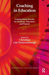 Coaching in Education - Christian Van Nieuwerburgh (2012)