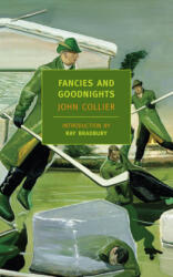 Fancies and Goodnights - John Collier (ISBN: 9781590170519)