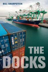 The Docks (ISBN: 9780520271357)