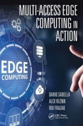 Multi-Access Edge Computing in Action (ISBN: 9781032401164)