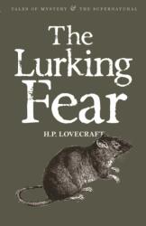 The Lurking Fear: Collected Short Stories Volume Four (2013)