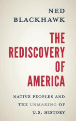 Rediscovery of America - Ned Blackhawk (2023)