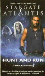 Stargate Atlantis : Hunt and Run - Aaron Rosenberg (2010)