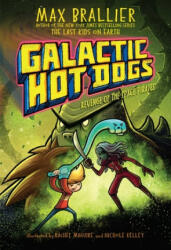 Galactic Hot Dogs 3 - Rachel Maguire, Nichole Kelley (2020)