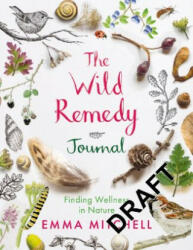Wild Remedy Journal - Emma Mitchell (2023)