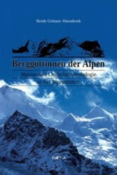 Berggöttinnen der Alpen - Heide Göttner-Abendroth (2016)