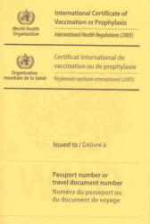 International Certificate of Vaccination - World Health Organization (ISBN: 9789240580435)