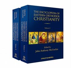 Encyclopedia of Eastern Orthodox Christianity Two Volume Set - John Anthony McGuckin (ISBN: 9781405185394)