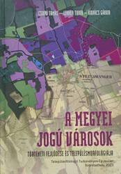 Megyei Jogú Városok (ISBN: 9786150180052)