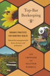 Top-Bar Beekeeping - Les Crowder (2012)