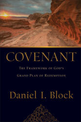 Covenant: The Framework of God's Grand Plan of Redemption (ISBN: 9780801097881)