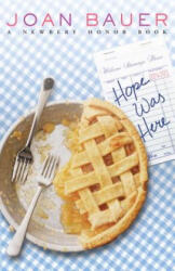 Hope Was Here - Joan Bauer (ISBN: 9780142404249)