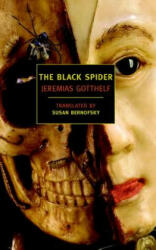 Black Spider - Jeremias Gotthelf (ISBN: 9781590176689)