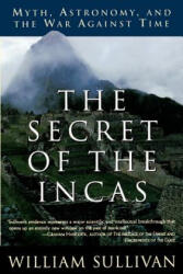 Secret of the Incas - William Sullivan (ISBN: 9780517888513)