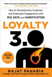 Loyalty 3.0: How to Revolutionize Customer and Employee Engagement with Big Data and Gamification - Rajat Paharia (2013)