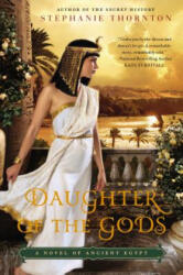 Daughter of the Gods - Stephanie Thornton (ISBN: 9780451417794)