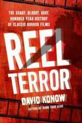 Reel Terror - David Konow (ISBN: 9780312668839)