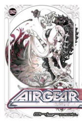 Air Gear 32 - OH! GREAT (ISBN: 9781612622477)