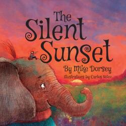 The Silent Sunset (ISBN: 9781957723372)