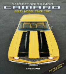 Complete Book of Chevrolet Camaro, 3rd Edition - David Newhardt (2023)