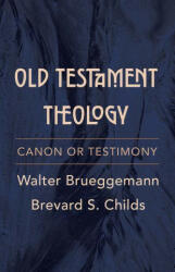 Old Testament Theology - Brevard S. Childs (2023)