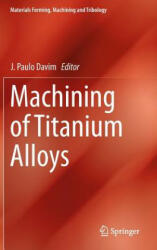 Machining of Titanium Alloys - J. Paulo Davim (2014)