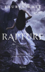 Rapture - Lauren Kate, M. Proietti, M. C. Scotto di Santillo (2017)