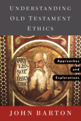 Understanding Old Testament Ethics - John Barton (2003)