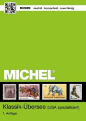 Klassik Übersee bis 1900 - MICHEL-Redaktion (ISBN: 9783954022267)