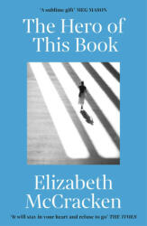 Hero of this Book - Elizabeth McCracken (2023)