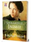 Sperantele inimii - Kim Vogel Sawyer (ISBN: 9789737908742)